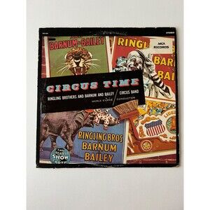Circus Time Ringling Brothers Barnum Bailey LP Greatest Show Earth MCA 524 EX